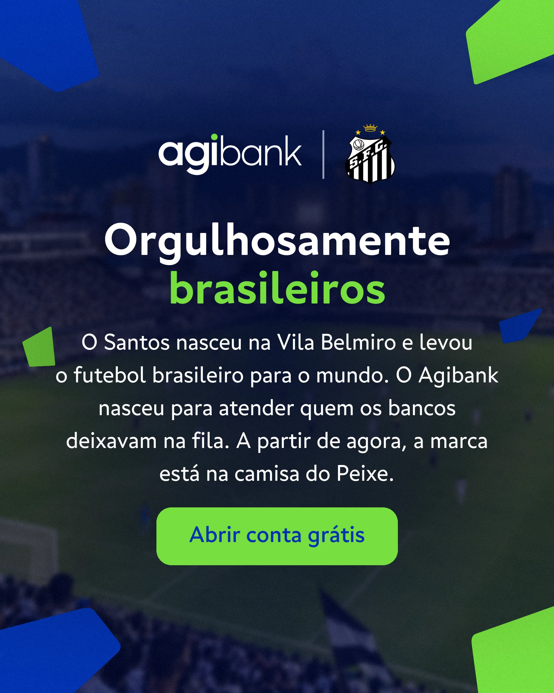 Banner Santos e Agibank, orgulho de ser brasileiro